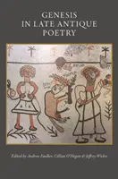 Genesis v pozdně antické poezii - Genesis in Late Antique Poetry