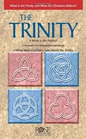 Trojice: Co je Trojice a v co křesťané věří? - The Trinity: What Is the Trinity, and What Do Christians Believe?