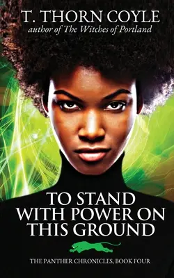 Stát s mocí na této zemi - To Stand With Power on This Ground