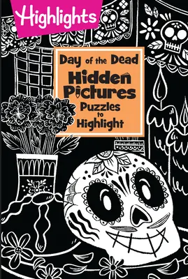 Den mrtvých Skryté obrázky Hádanky ke zvýraznění - Day of the Dead Hidden Pictures Puzzles to Highlight