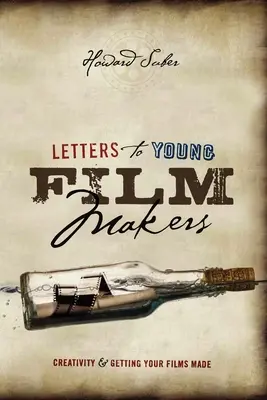 Dopisy mladým filmařům: Kreativita a natáčení filmů - Letters to Young Filmmakers: Creativity & Getting Your Films Made