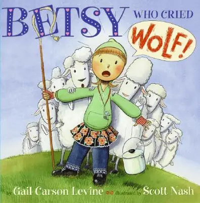Betsy, která plakala jako vlk - Betsy Who Cried Wolf