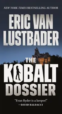 Kobaltův spis: Román Evana Rydera - The Kobalt Dossier: An Evan Ryder Novel