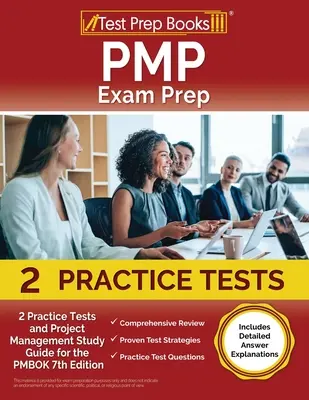 PMP Exam Prep 2023 and 2024: 2 Practice Tests and Project Management Study Guide for the PMBOK 7th Edition [včetně podrobných vysvětlení odpovědí] - PMP Exam Prep 2023 and 2024: 2 Practice Tests and Project Management Study Guide for the PMBOK 7th Edition [Includes Detailed Answer Explanations]