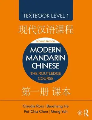Moderní čínština: The Routledge Course Textbook Level 1 - Modern Mandarin Chinese: The Routledge Course Textbook Level 1