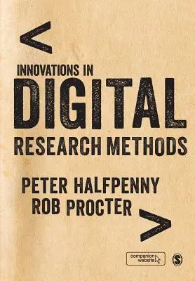 Inovace digitálních výzkumných metod - Innovations in Digital Research Methods