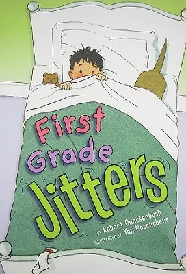 Tréma v první třídě - First Grade Jitters