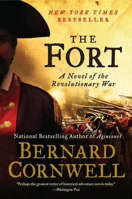 Pevnost: Román z revoluční války - The Fort: A Novel of the Revolutionary War