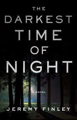 Nejtemnější čas noci - The Darkest Time of Night