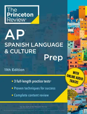 Princeton Review AP Spanish Language & Culture Prep, 11th Edition: 3 cvičné testy + přehled obsahu + strategie a techniky - Princeton Review AP Spanish Language & Culture Prep, 11th Edition: 3 Practice Tests + Content Review + Strategies & Techniques
