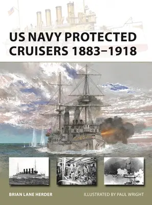 Chráněné křižníky amerického námořnictva 1883-1918 - US Navy Protected Cruisers 1883-1918