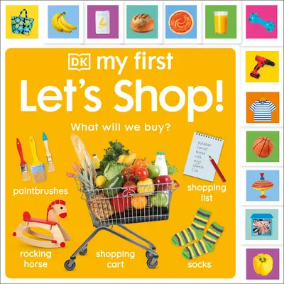 My First Let's Shop! Co si koupíme? Co si koupíme? - My First Let's Shop! What Shall We Buy?: What Will We Buy?