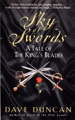 Nebe z mečů:: Příběh královských čepelí - Sky of Swords:: A Tale of the King's Blades