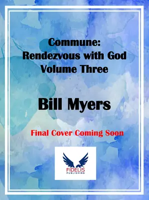 Rendezvous s Bohem Svazek 3 - Commune: Rendezvous with God Volume 3