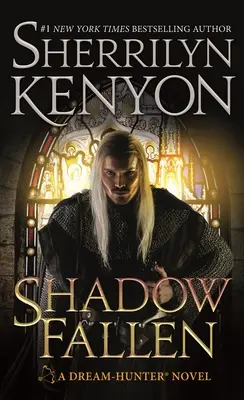 Padlý stín: Lovec snů - román - Shadow Fallen: A Dream-Hunter Novel