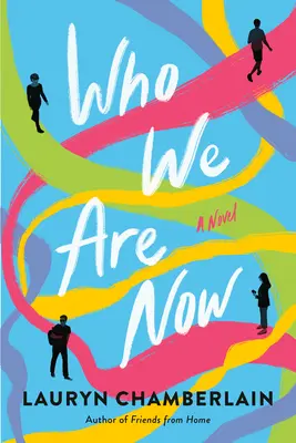 Kdo jsme teď - Who We Are Now