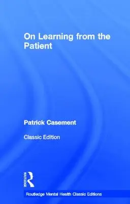 O učení od pacienta - On Learning from the Patient