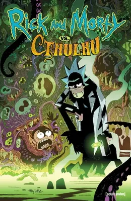 Rick a Morty: vs. Cthulhu - Rick and Morty: vs. Cthulhu