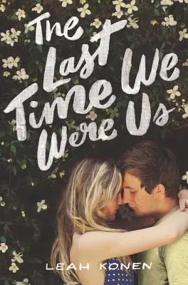 Naposledy jsme byli my - The Last Time We Were Us