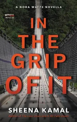 V zajetí - In The Grip Of It