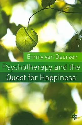Psychoterapie a hledání štěstí - Psychotherapy and the Quest for Happiness