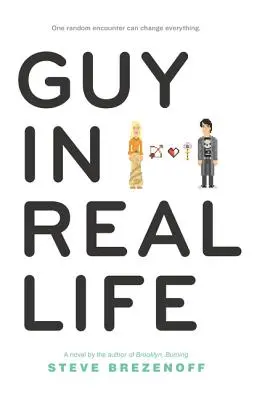 Chlap v reálném životě - Guy in Real Life