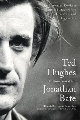 Ted Hughes: Hughes - neautorizovaný život - Ted Hughes: The Unauthorised Life
