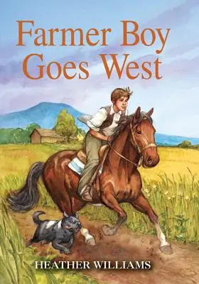 Farmářský chlapec jde na západ - Farmer Boy Goes West