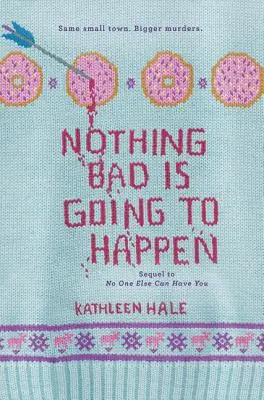 Nic špatného se nestane - Nothing Bad Is Going to Happen