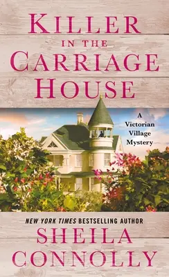 Vrah v kočárovně: Záhada viktoriánské vesnice - Killer in the Carriage House: A Victorian Village Mystery