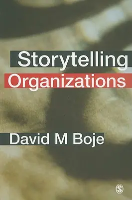 Organizace vyprávějící příběhy - Storytelling Organizations