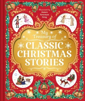 Moje pokladnice klasických vánočních příběhů: Se 4 příběhy - My Treasury of Classic Christmas Stories: With 4 Stories
