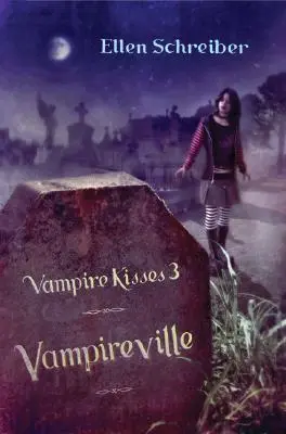 Upíří polibky 3: Vampireville - Vampire Kisses 3: Vampireville