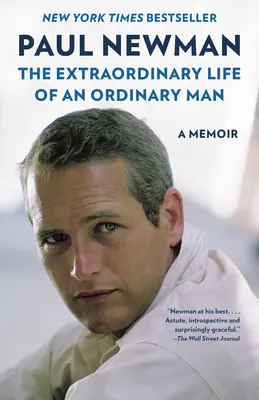 Neobyčejný život obyčejného člověka: Vzpomínky na neobyčejného člověka (A Memoir) - The Extraordinary Life of an Ordinary Man: A Memoir
