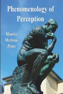 Fenomenologie vnímání - Phenomenology of Perception