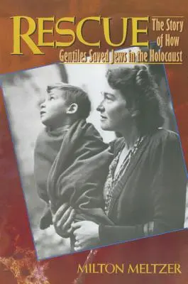 Záchrana: Příběh o tom, jak nežidé zachraňovali Židy během holocaustu - Rescue: The Story of How Gentiles Saved Jews in the Holocaust