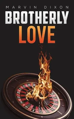 Bratrská láska - Brotherly Love