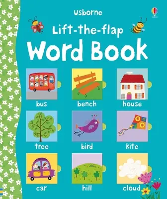 Kniha slov se zvednutou klapkou (Lift-The-Flap Word Book) - Lift-The-Flap Word Book