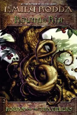 Rowan z Rin #2: Rowan a cestovatelé - Rowan of Rin #2: Rowan and the Travelers