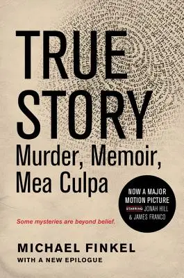 Vydání s podtitulem Pravdivý příběh: Vražda, memoáry, Mea Culpa - True Story Tie-In Edition: Murder, Memoir, Mea Culpa