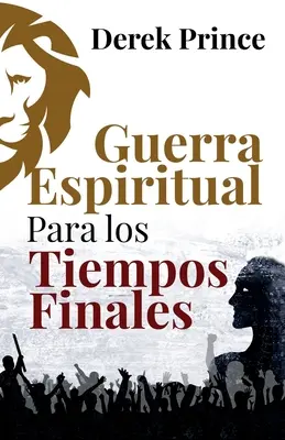 Guerra Espiritual para los tiempos finales - Duchovní cvičení pro poslední časy - Guerra Espiritual para los tiempos finales
