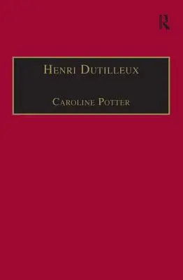 Henri Dutilleux: Jeho život a dílo - Henri Dutilleux: His Life and Works