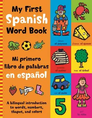 Moje první španělská slovní zásoba - My First Spanish Word Book