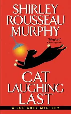 Kočka se směje naposled: Záhada Joea Greye - Cat Laughing Last: A Joe Grey Mystery
