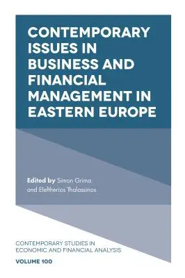 Současné otázky obchodního a finančního řízení ve východní Evropě - Contemporary Issues in Business and Financial Management in Eastern Europe