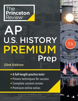 Princeton Review AP U.S. History Premium Prep, 23. vydání: 6 cvičných testů + kompletní přehled obsahu + strategie a techniky - Princeton Review AP U.S. History Premium Prep, 23rd Edition: 6 Practice Tests + Complete Content Review + Strategies & Techniques