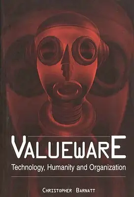 Valueware: Václav Havel: technologie, lidskost a organizace - Valueware: Technology, Humanity and Organization