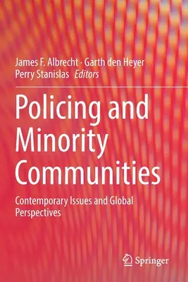 Policejní práce a menšinové komunity: Současné problémy a globální perspektivy - Policing and Minority Communities: Contemporary Issues and Global Perspectives
