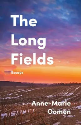 Dlouhá pole: Eseje - The Long Fields: Essays