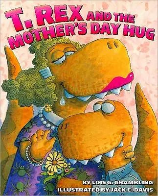 T. Rex a objetí ke Dni matek - T. Rex and the Mother's Day Hug
